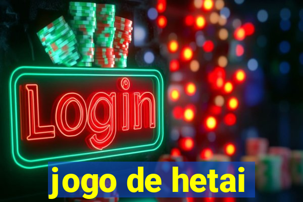 jogo de hetai